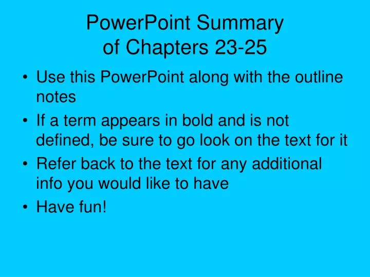 powerpoint summary of chapters 23 25