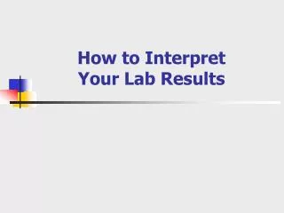 How to Interpret Your Lab Results