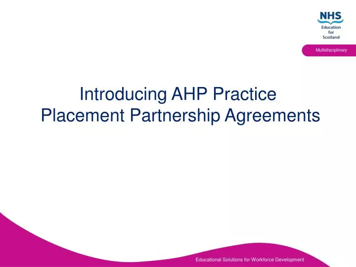 introducing ahp practice placement partnership agreements
