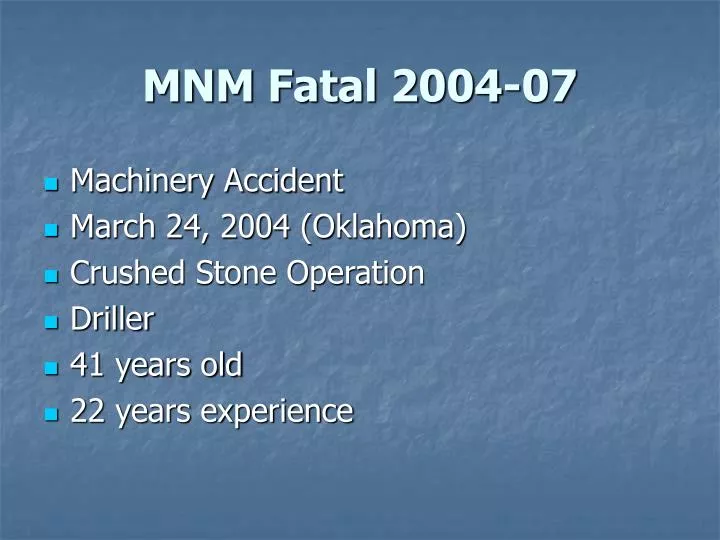 mnm fatal 2004 07