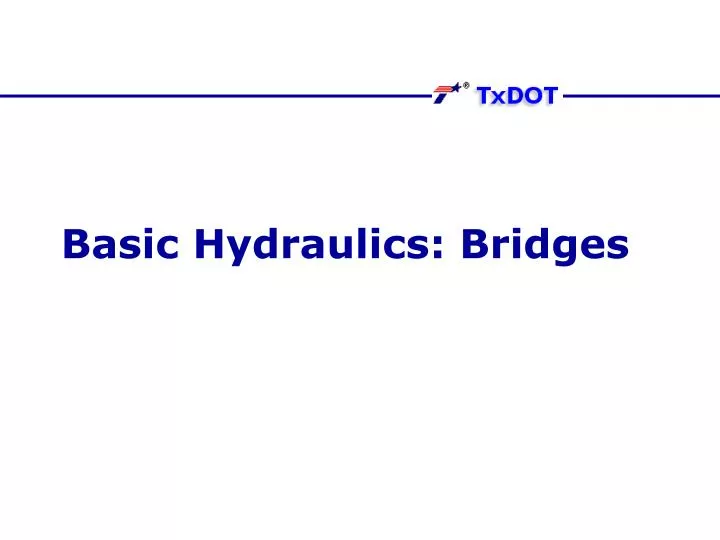 basic hydraulics bridges