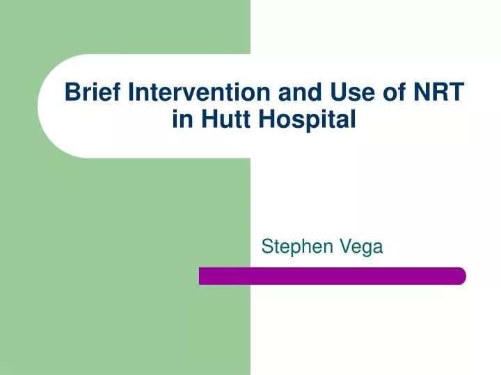 brief intervention and use of nrt in hutt hospital