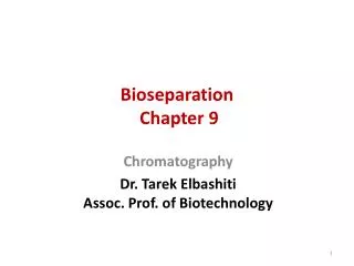 Bioseparation Chapter 9