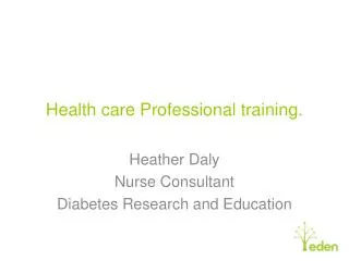 Health care Professional training.