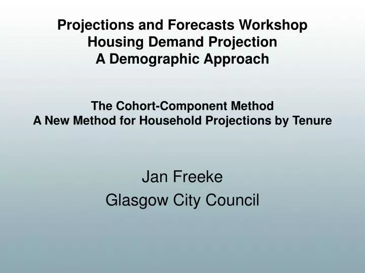 the cohort component method a new method for household projections by tenure