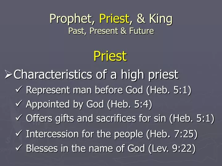 prophet priest king past present future