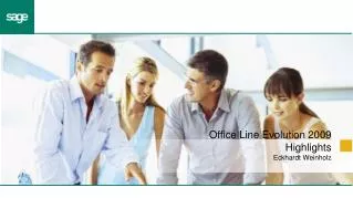office line evolution 2009 highlights