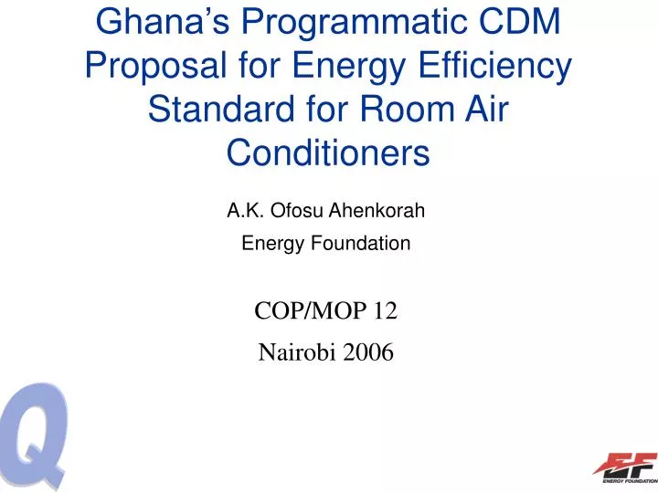 ghana s programmatic cdm proposal for energy efficiency standard for room air conditioners