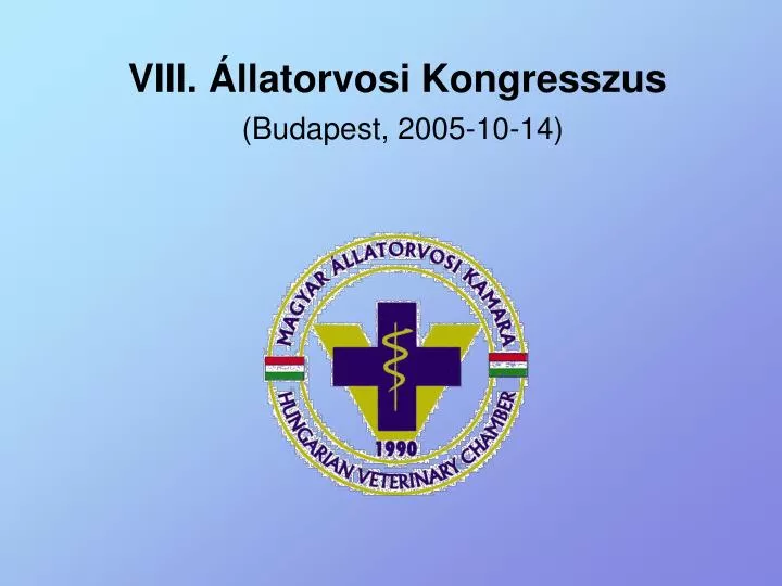 viii llatorvosi kongresszus budapest 2005 10 14