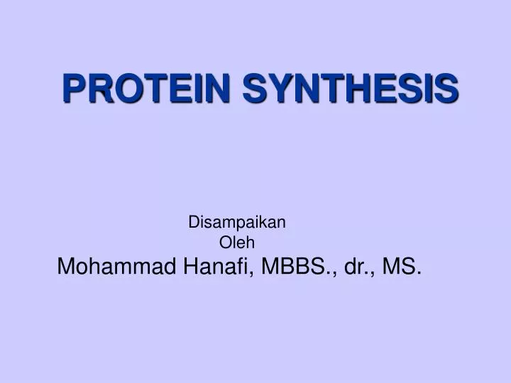 protein synthesis