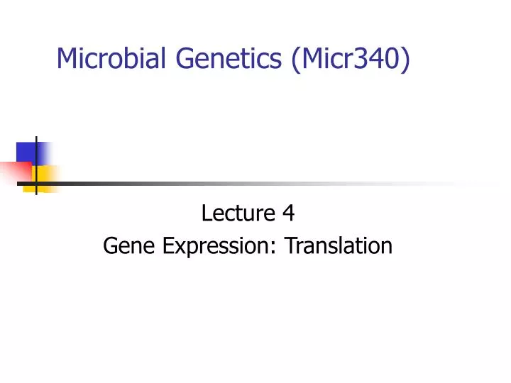 microbial genetics micr340