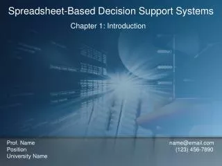 Spreadsheet-Based Decision Support Systems