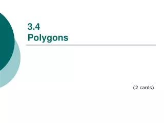 3.4 Polygons