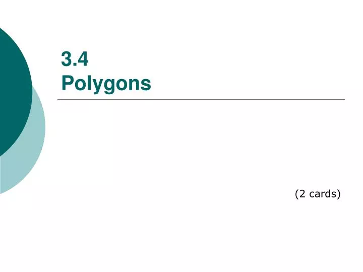 3 4 polygons