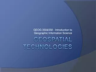 GEOG 350&amp;550 - Introduction to Geographic Information Science