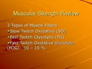 Muscular Strength Review