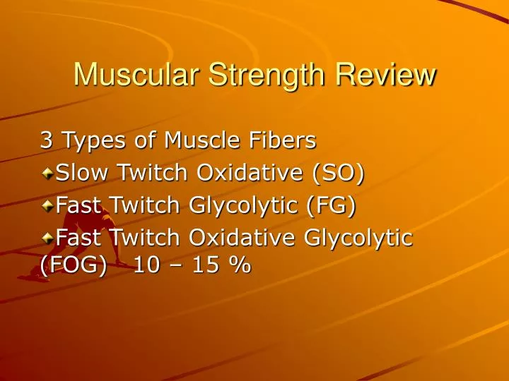 muscular strength review