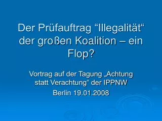 der pr fauftrag illegalit t der gro en koalition ein flop