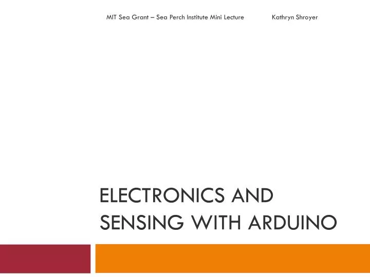 electronics and sensing w ith arduino