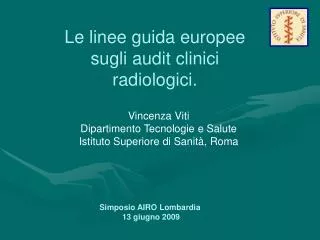 Le linee guida europee sugli audit clinici radiologici.