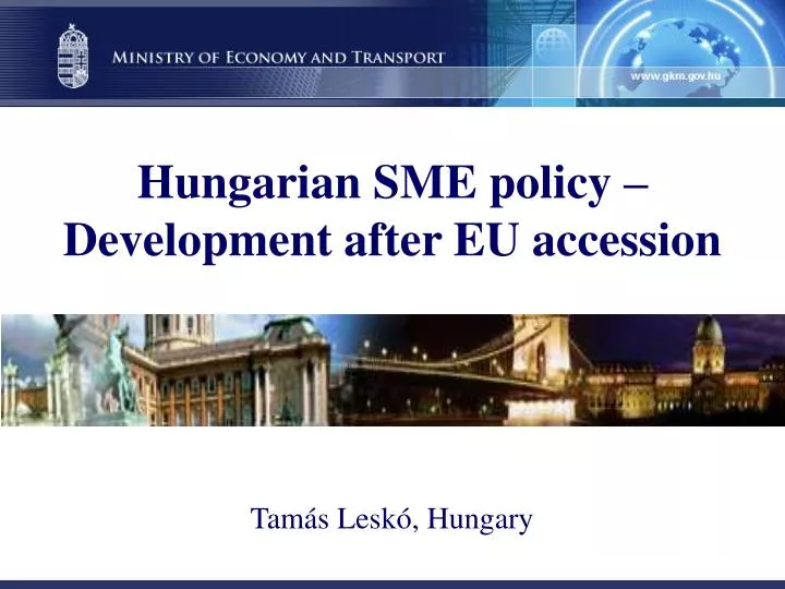 hungarian sme policy development after eu accession
