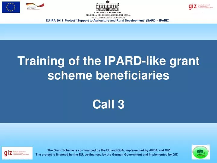 training of the ipard like grant scheme beneficiaries call 3