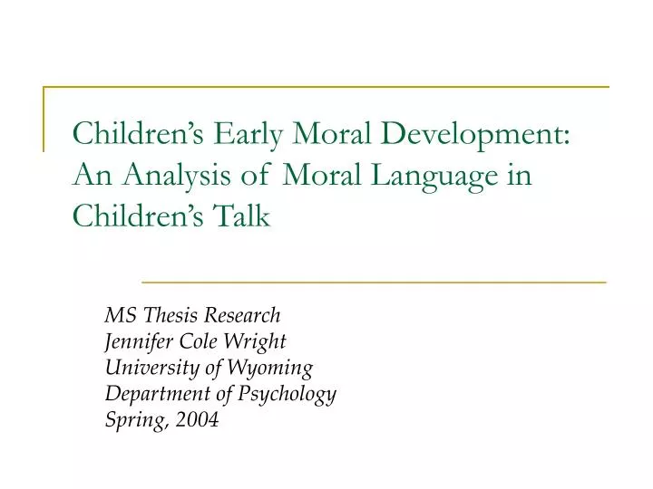 children s early moral development an analysis of moral language in children s talk