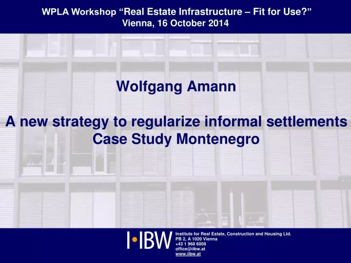 wolfgang amann a new strategy to regularize informal settlements case study montenegro