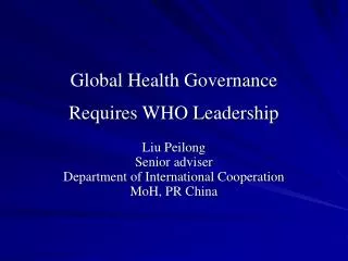 Global Health Governance Requires WHO Leadership
