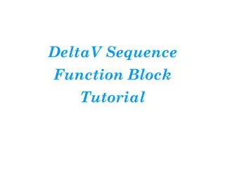 DeltaV Sequence Function Block Tutorial