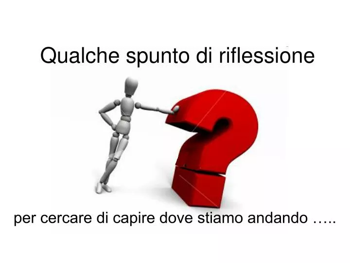 qualche spunto di riflessione