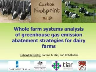 Whole farm systems analysis of greenhouse gas emission abatement strategies for dairy farms