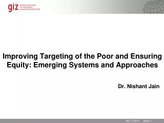 Improving Targeting of the Poor and Ensuring Equity: Emerging Systems and Approaches