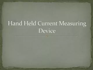 Hand Held Current Measuring Device