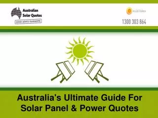 Australia's Ultimate Guide For Solar Panel & Power Quotes