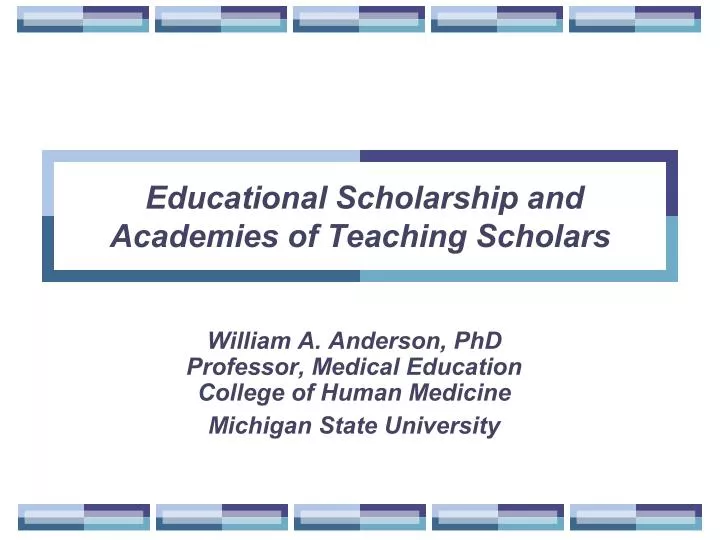 educational scholarship and academies of teaching scholars