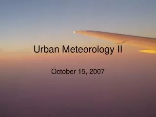 Urban Meteorology II