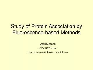 Study of Protein Association by Fluorescence-based Methods