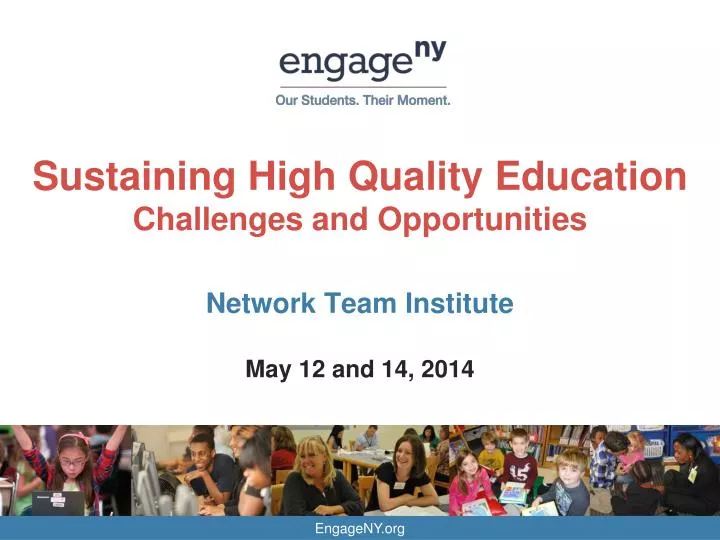 sustaining high quality education challenges and opportunities