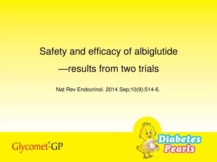 safety and efficacy of albiglutide results from two trials
