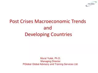 Post Crises Macroeconomic Trends and Developing Countries
