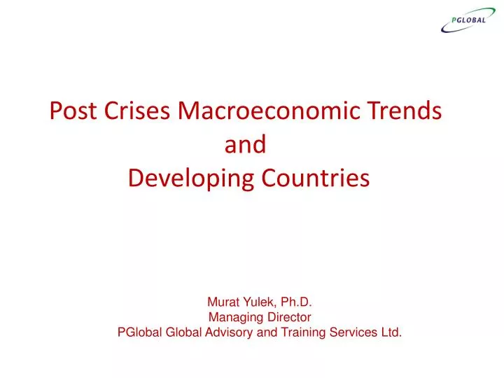 post crises macroeconomic trends and developing countries