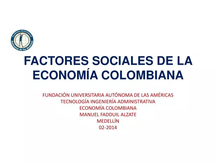 factores sociales de la econom a colombiana