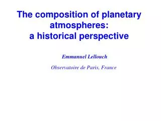 The composition of planetary atmospheres: a historical perspective