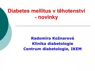 diabetes mellitus v t hotenstv novinky