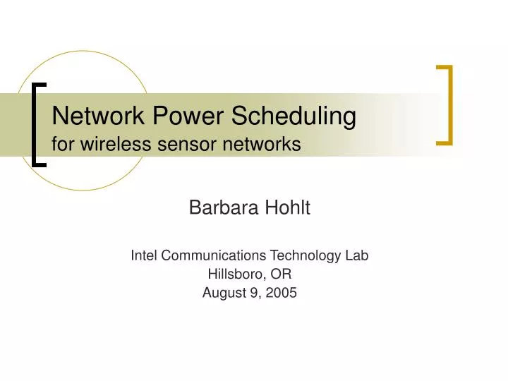 network power scheduling for wireless sensor networks