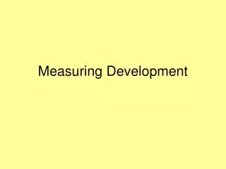 Measuring Development