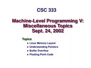 machine level programming v miscellaneous topics sept 24 2002