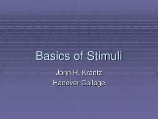 Basics of Stimuli