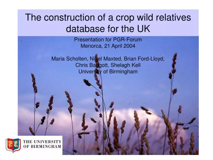 the construction of a crop wild relatives database for the uk